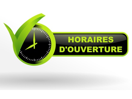 HORAIRES D'OVERTURE